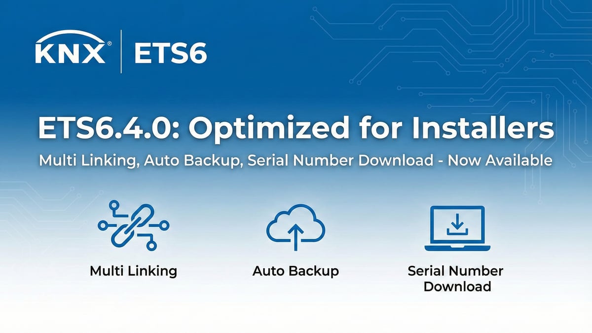 Lanzamiento Oficial de ETS6.4.0: Optimizando la eficiencia en proyectos KNX